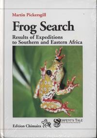 Frog Search: Results of Expeditions to Southern and Eastern Africa