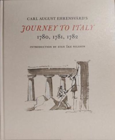 Carl August Ehrensvärd's Journey to Italy 1780,…