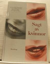 Sagt av kvinnor.