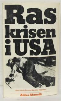 Raskrisen i USA. Den officiella amerikanska…