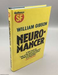 Neuromancer (2nd print 1st edition 1984 Gollancz hardback) by Gibson, William - 1985