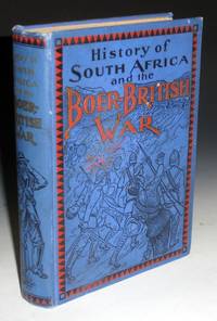 image of History of South Africa and the Boer=British War. Blood and Gold in Africa...