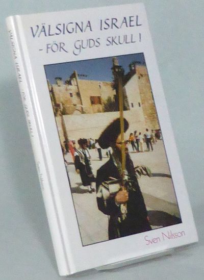 Välsigna Israel - för Guds skull!