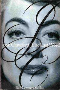 Joan Crawford : The Last Word