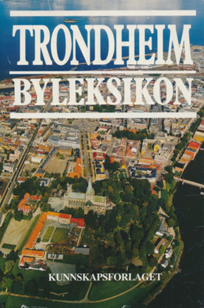 Trondheim byleksikon.