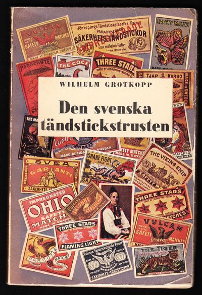 Den svenska tändstickstrusten. Översättning från…