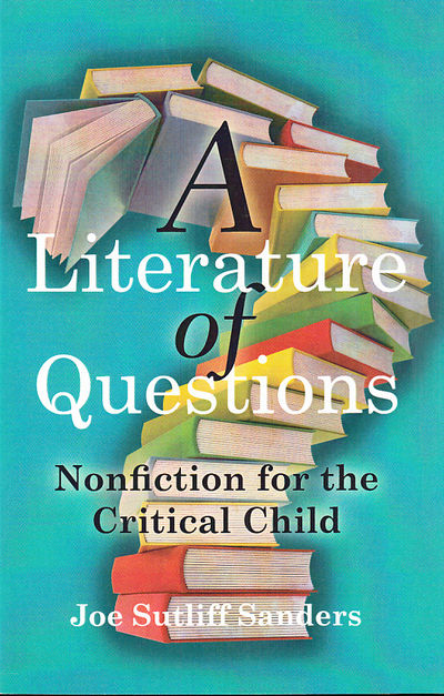 A Literature of Questions. Nonfiction for the…