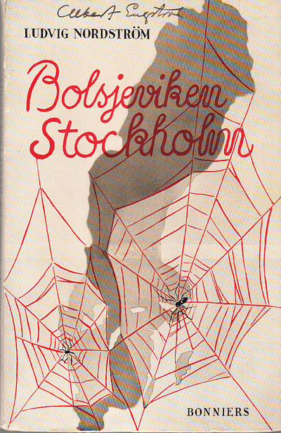 Bolsjeviken Stockholm. [Utg. av] Albert Bonniers…