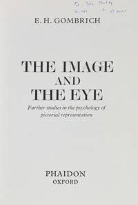 The Image and the Eye. by GOMBRICH, E.H