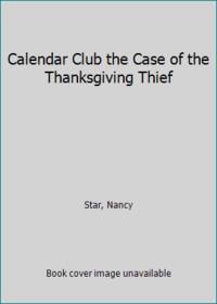 Calendar Club the Case of the Thanksgiving Thief