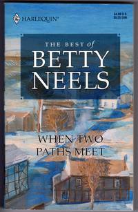 When Two Paths Meet (Harlequin Romance, 2956) by Neels, Betty - 2001