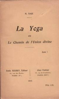 La Yoga ou Le Chemin de l'Union Divine