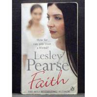 Faith by Lesley Pearse - 2008