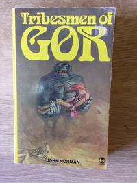 TRIBESMAN OF GOR (NO. 10 CHRONICLES OF COUNTER-EARTH) by John Norman - Paperback - from Books of Smaug (SKU: 13808)