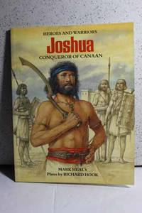 Joshua Conqueror of Canaan by Healy, Mark - 1989