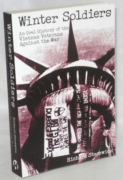 Winter Soldiers: an oral history of the Vietnam Veterans Against the War