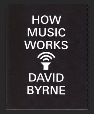HOW MUSIC WORKS.
