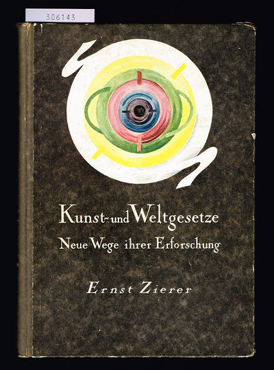 Kunst- und Weltgesetze. Neue Wege ihrer…