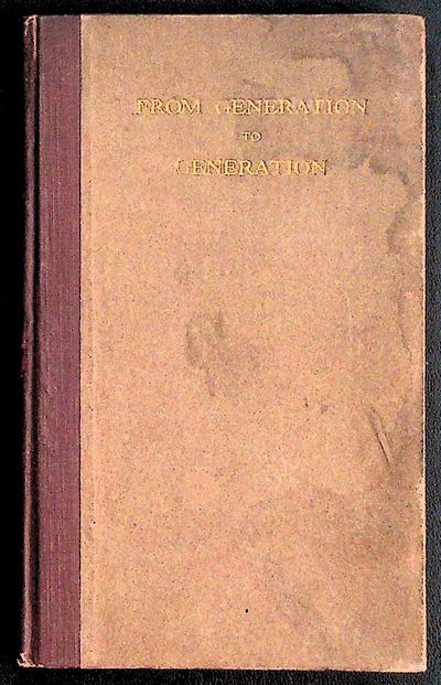 From Generation to Generation: A Story of One Hundred Years of St. Paul's Church, Syracuse, New York