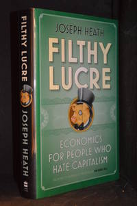 cover of Filthy Lucre; Economics for People Who Hate Capitalism
