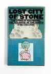 LOST CITY OF STONE