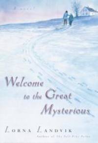image of Welcome to the Great Mysterious