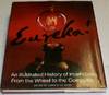 Eureka! An Illustrated History of Inventions from the Wheel to the Computer