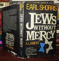 JEWS WITHOUT MERCY A Lament