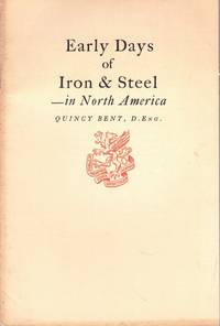 Early Days of Iron & Steel-in North America