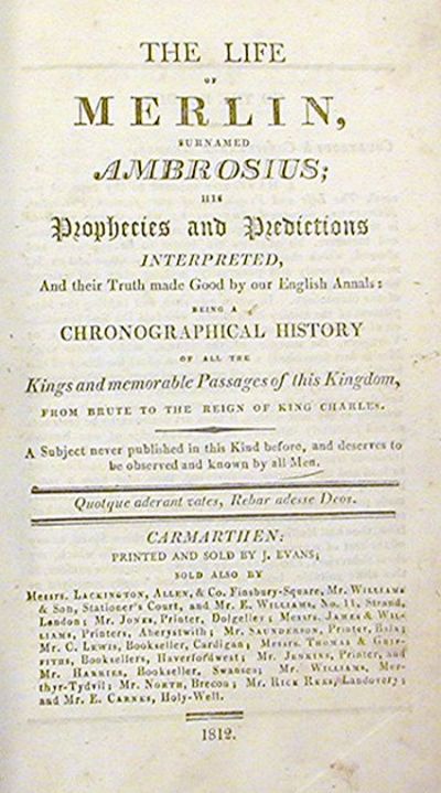 The Life of Merlin, Sirnamed Ambrosius. His Prophecies, and Predictions Interpreted; and Their Truth Made Good by Our English Annals:; Being a Chronological History of all the Kings and Memorable Passages of this Kingdom, from Brute to the Reign of King Charles