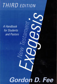 New Testament Exegesis: A Handbook for Students and Pastors