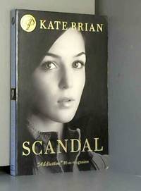 Scandal by Kate Brian - Paperback - 2010 - from AMMAREAL (SKU: C-360-016)