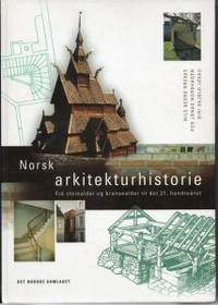 Norsk arkitekturhistorie. Frå steinalder og…