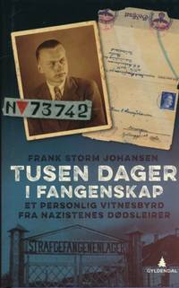 Tusen dager i fangenskap. En personlig vitnesbyrd…