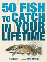 50 Fish to Catch in Your Lifetime
