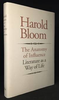 image of The Anatomy of Influence; Literature As a Way of Life