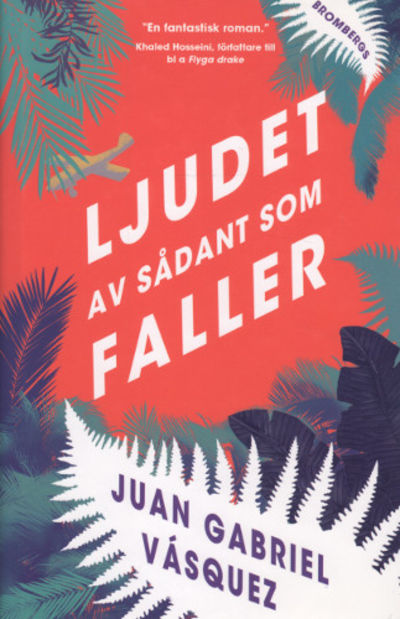 LJUDET AV SÅDANT SOM FALLER.