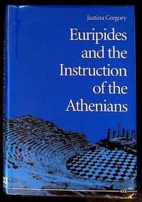 Euripides and the Instruction of the Athenians