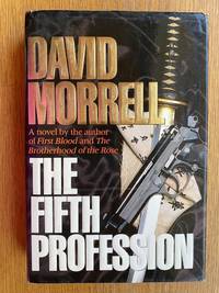 The Fifth Profession by Morrell, David - 1990