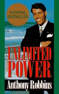 Unlimited Power : The New Science of Personal Achievement