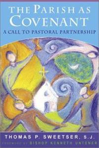 The Parish as Covenant : A Call to Pastoral Partnership