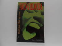 Young Bloods: Stories from Exile 1972-2001 (signed)