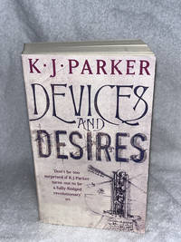 Devices and Desires (The Engineer Trilogy)