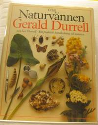 För naturvännen. En praktisk handledning till…