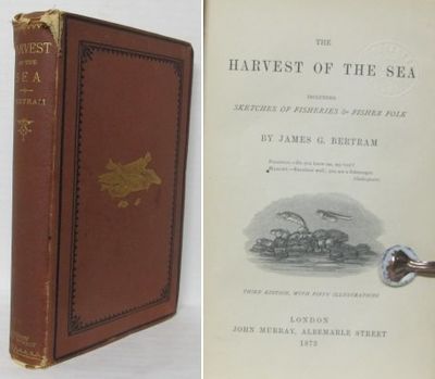 The harvest of the sea. Including sketches of…
