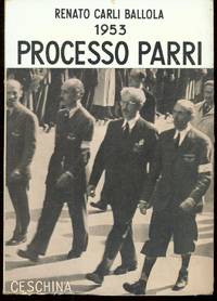 1953 PROCESSO PARRI by Carli Ballola Renato - 1954