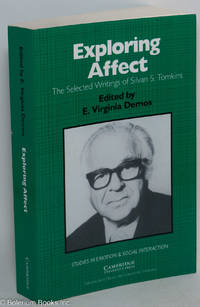cover of Exploring Affect. The selected writings of Silvan S. Tomkins. Edited by E.Virginia Demos