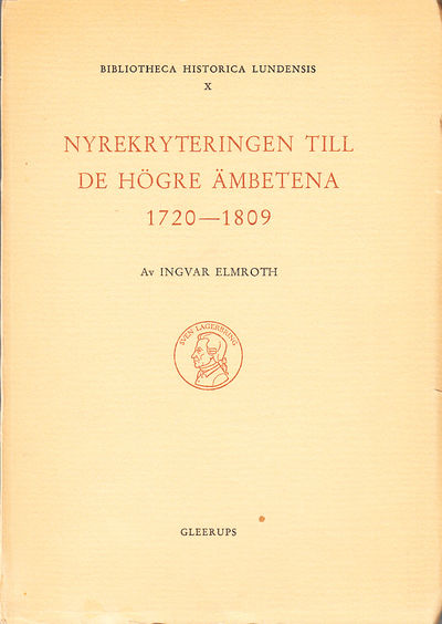 Nyrekryteringen till de högre ämbetena 1720-1809.…