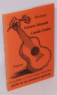 Al filo de un cansancio apátrida. Poemas./On the edge of a countryless weariness. Poems...