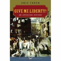 Give Me Liberty &acirc; An American History Seagull 1V Edition (Seagull Edition)